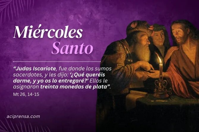 Miércoles Santo, conocido como el ‘Día de la Traición’