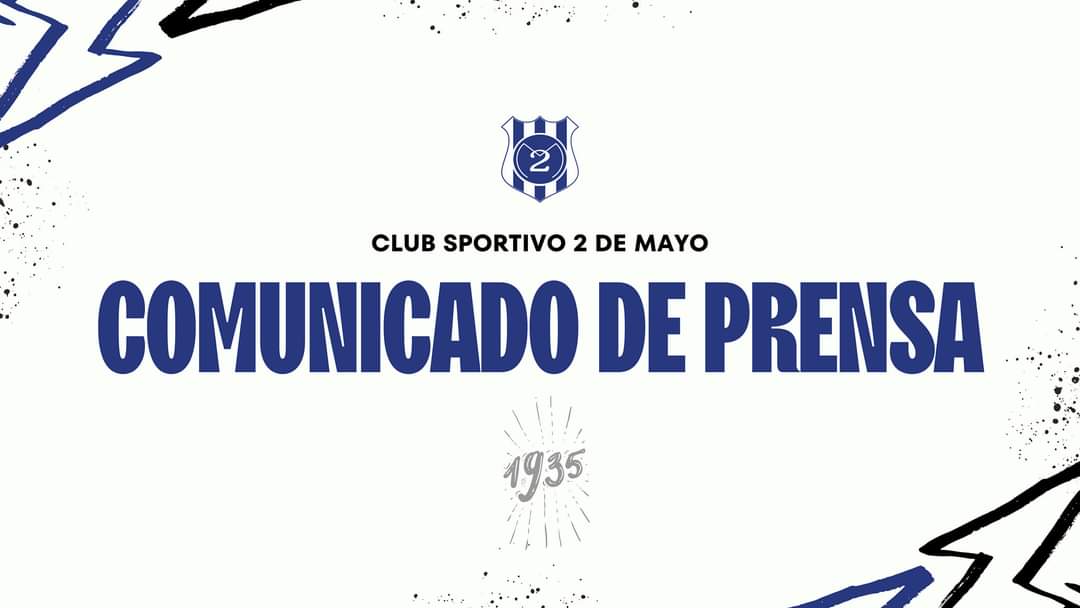 A la Comisión Directiva del club Sportivo 2 de Mayo