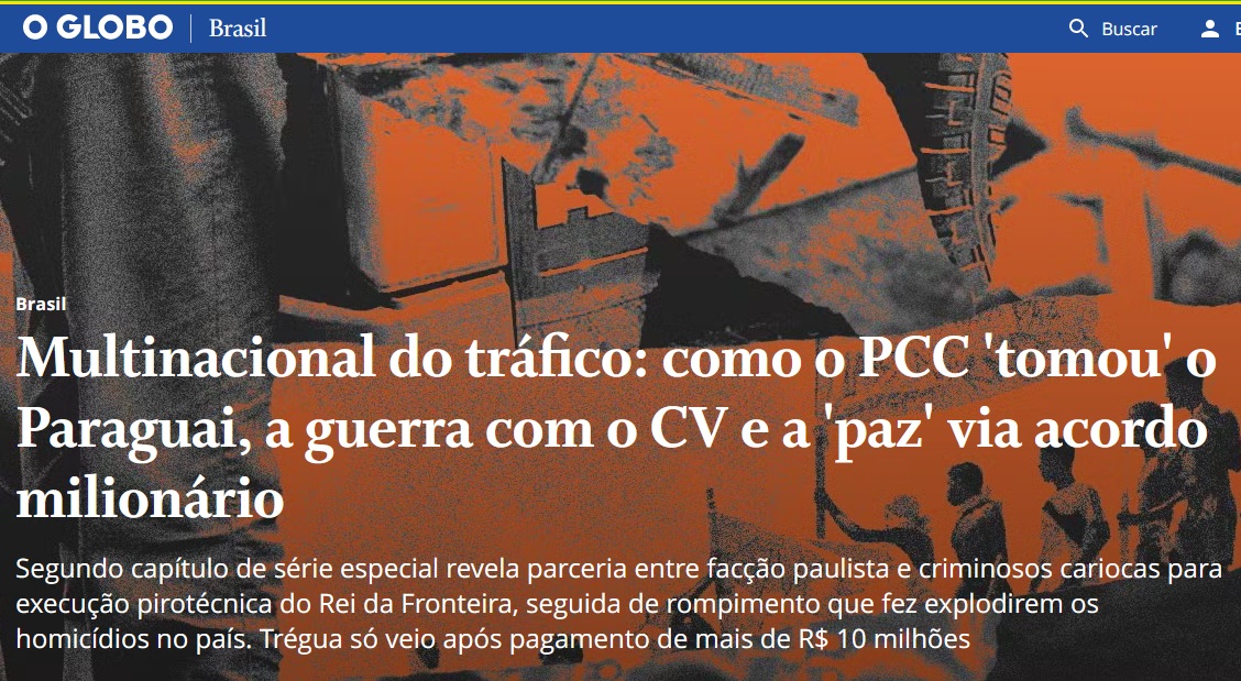 Según O Globo, el PCC se apoderó del Paraguay tras muerte de Rafaat
