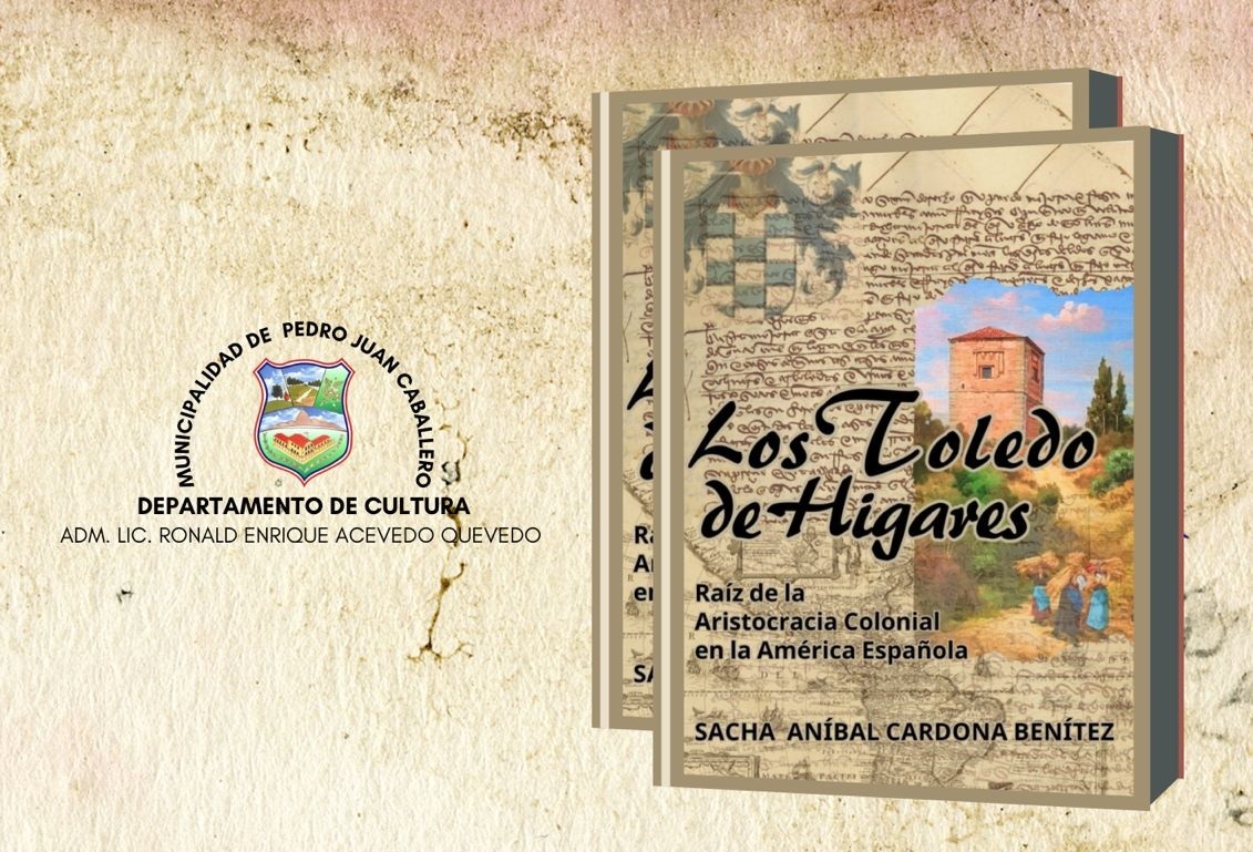 Se lanza hoy lunes 27 el libro “Los Toledo de Higares”